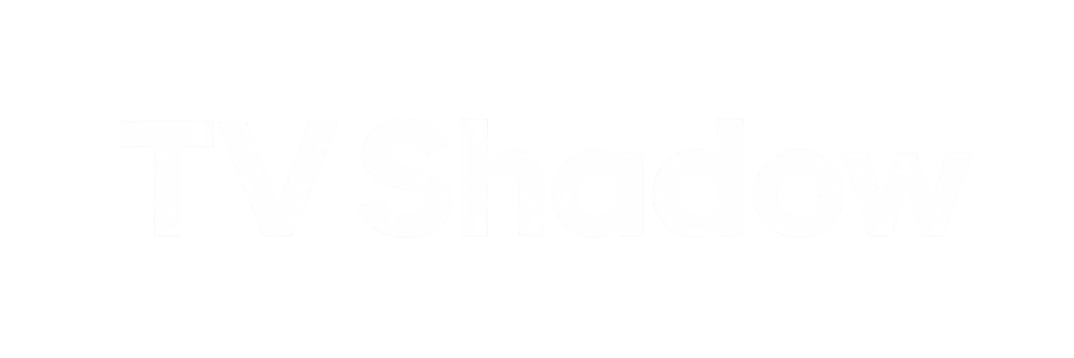 TV Shadow